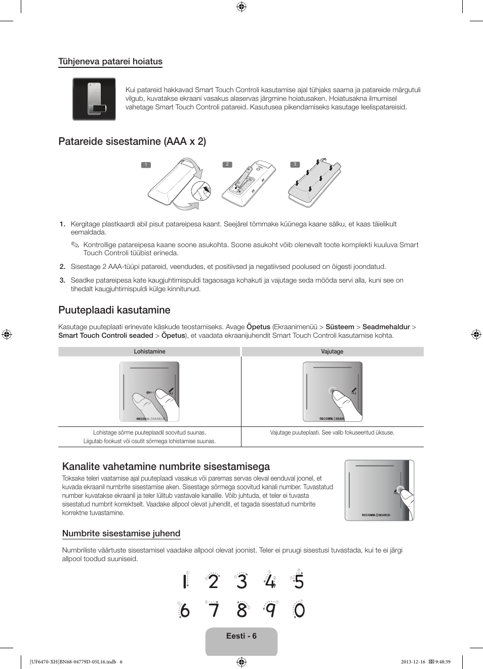 Patareide sisestamine (aaa x 2), Puuteplaadi kasutamine, Kanalite vahetamine numbrite sisestamisega | Samsung UE50F6670SS User Manual | Page 366 / 385