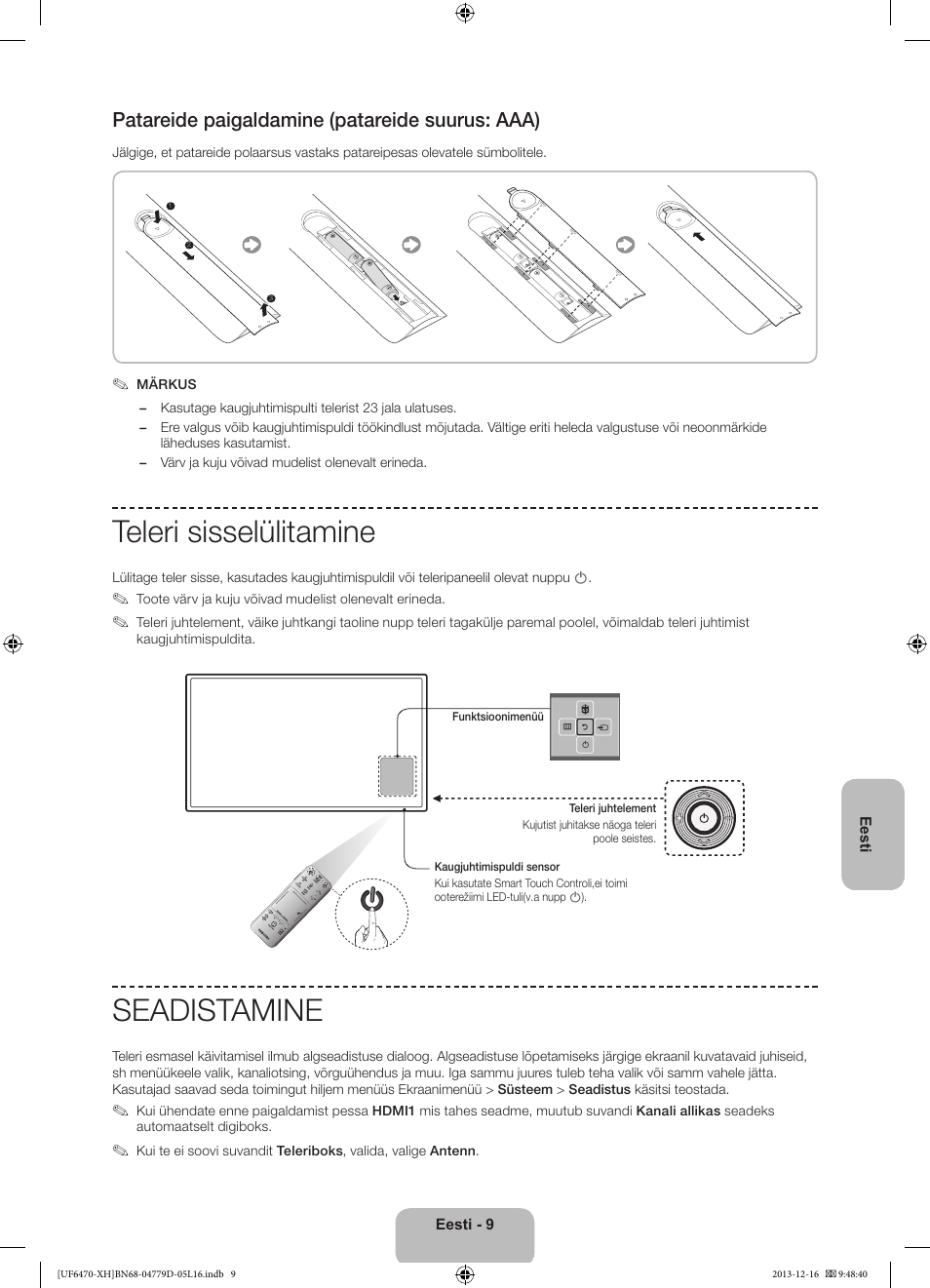 Teleri sisselülitamine, Seadistamine, Patareide paigaldamine (patareide suurus: aaa) | Samsung UE50F6670SS User Manual | Page 369 / 385