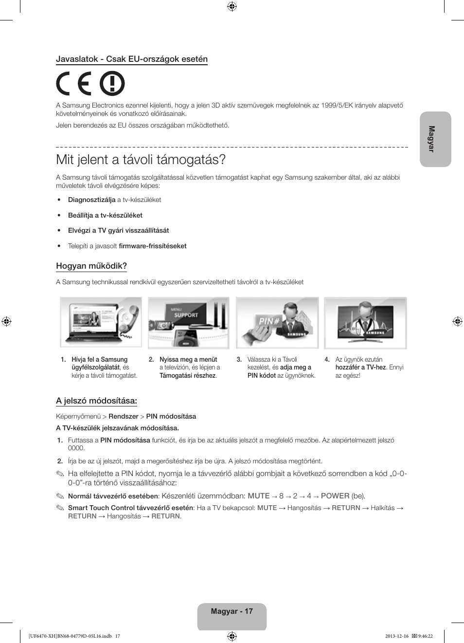 Mit jelent a távoli támogatás | Samsung UE50F6670SS User Manual | Page 41 / 385