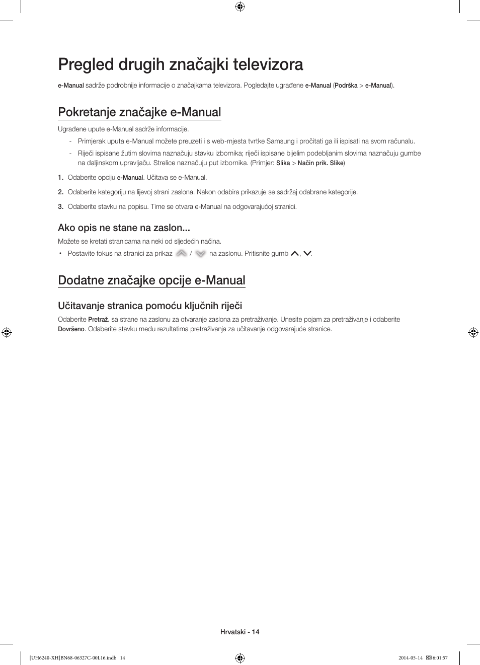 Pregled drugih značajki televizora, Pokretanje značajke e-manual, Dodatne značajke opcije e-manual | Ako opis ne stane na zaslon, Učitavanje stranica pomoću ključnih riječi | Samsung UE60H6270SS User Manual | Page 114 / 321