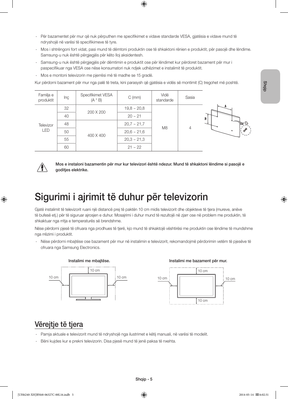 Sigurimi i ajrimit të duhur për televizorin, Vërejtje të tjera | Samsung UE60H6270SS User Manual | Page 205 / 321