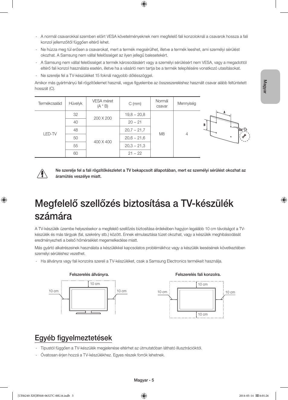 Egyéb figyelmeztetések | Samsung UE60H6270SS User Manual | Page 25 / 321