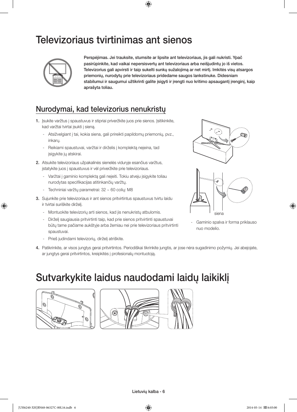 Televizoriaus tvirtinimas ant sienos, Sutvarkykite laidus naudodami laidų laikiklį, Nurodymai, kad televizorius nenukristų | Samsung UE60H6270SS User Manual | Page 286 / 321