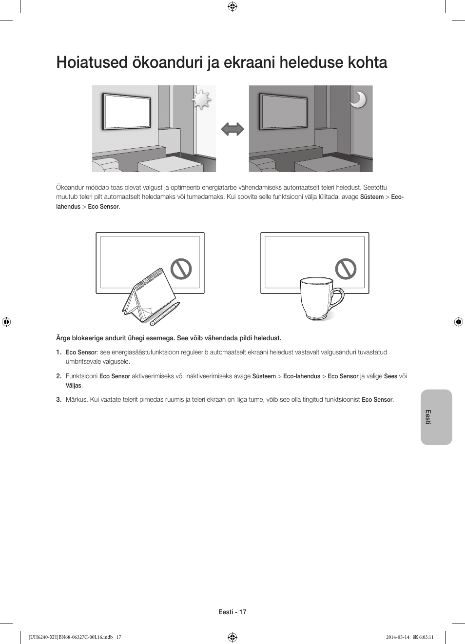 Hoiatused ökoanduri ja ekraani heleduse kohta | Samsung UE60H6270SS User Manual | Page 317 / 321