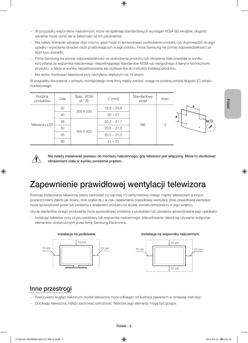 Zapewnienie prawidłowej wentylacji telewizora, Inne przestrogi | Samsung UE60H6270SS User Manual | Page 45 / 321