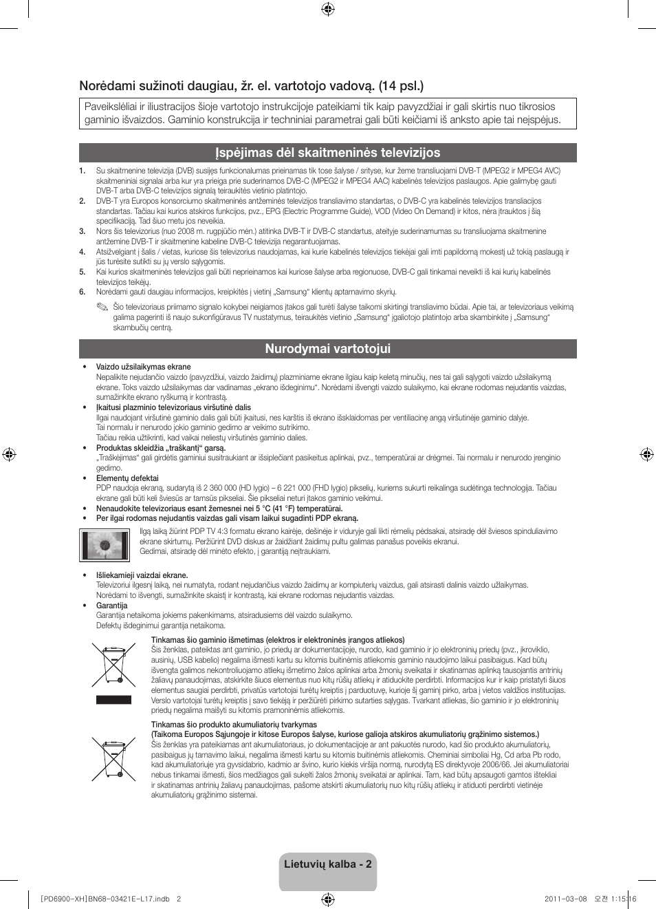 Įspėjimas dėl skaitmeninės televizijos, Nurodymai vartotojui | Samsung PS51D6900DS User Manual | Page 238 / 310