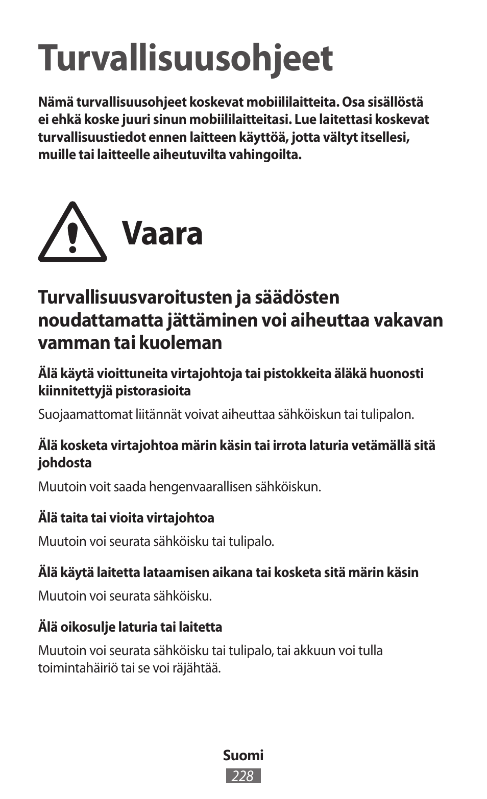 Suomi, Turvallisuusohjeet, Vaara | Samsung SM-P905 User Manual | Page 229 / 718