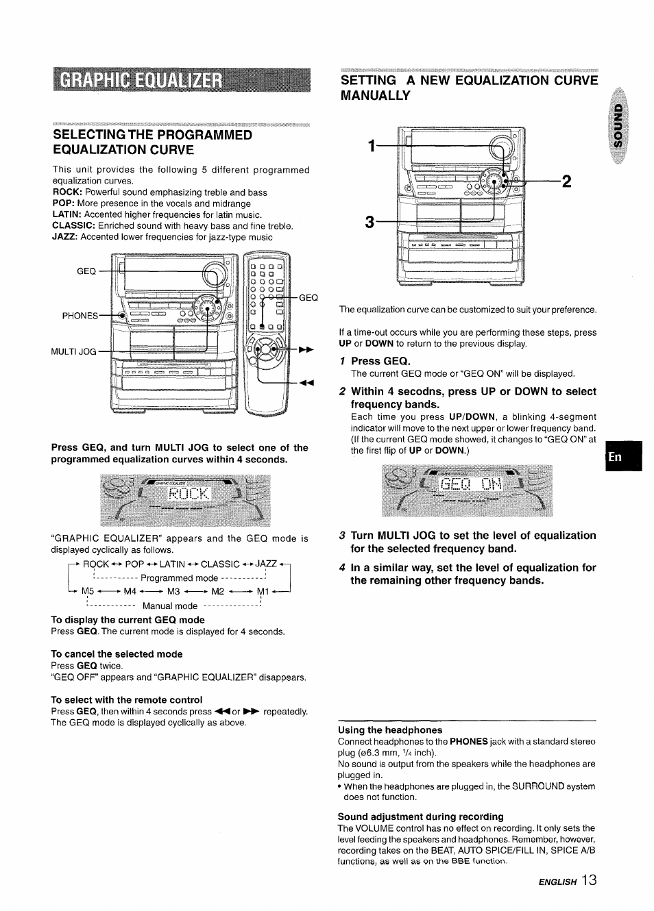 Setting a new equalization curve manually, Selecting the programmed equalization curve, 1 press geq | To cancel the selected mode, Using the headphones, Sound adjustment during recording, Rock | Aiwa NSX-A999 User Manual | Page 13 / 92