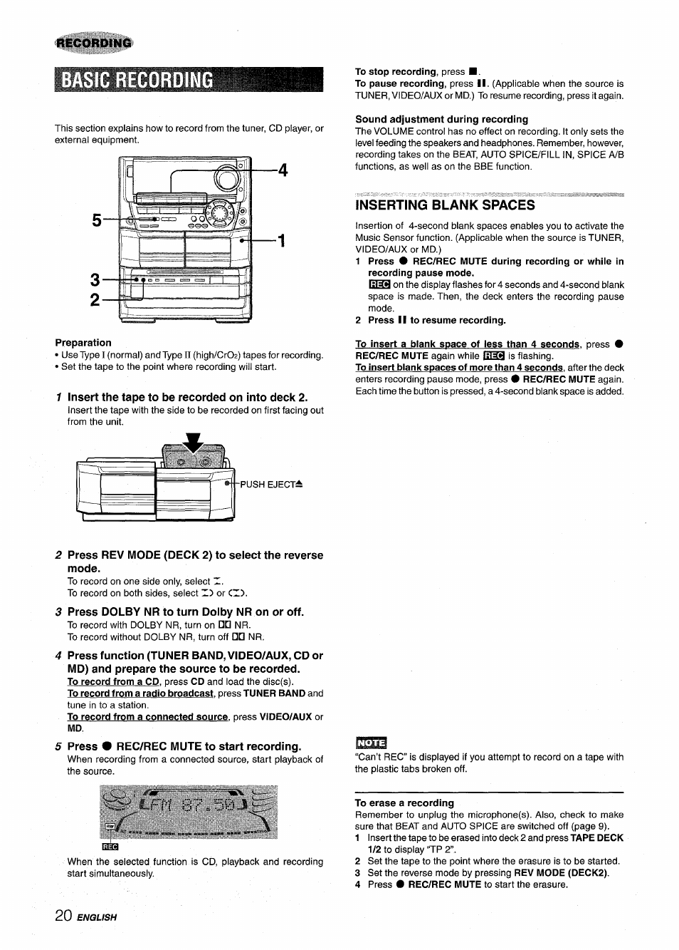 Basic recordin, Preparation, 1 insert the tape to be recorded on into deck 2 | To stop recording, press, Sound adjustment during recording, Inserting blank spaces, 2 press ii to resume recording, 3 press dolby nr to turn dolby nr on or off, 5 press • rec/rec mute to start recording, Basic recording | Aiwa NSX-A999 User Manual | Page 20 / 92