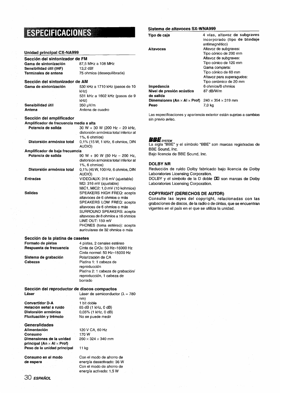 Especificaciones, Unidad principal cx-na999, Sistema de altavoces sx-wna999 | Sección del sintonizador de am, Sección de la platina de casetes, Sección dei reproductor de discos compactos, Generalidades, Dolby nr, Copyright (derechos de autor) | Aiwa NSX-A999 User Manual | Page 60 / 92