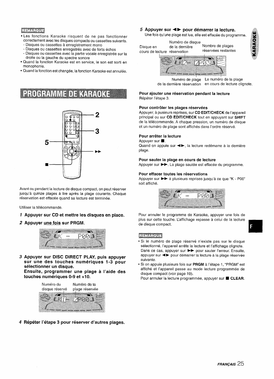 1 appuyer sur cd et mettre les disques en place, 2 appuyer une fois sur prgm, Ki 2p00 | 4 répéter l’étape 3 pour réserver d’autres plages, 5 appuyer sur pour démarrer la lecture, K2 2p03, Pour ajouter une réservation pendant la lecture, F’our contrôler les plages réservées, Pour arrêter la lecture, Pour sauter la plage en cours de lecture | Aiwa NSX-A999 User Manual | Page 85 / 92