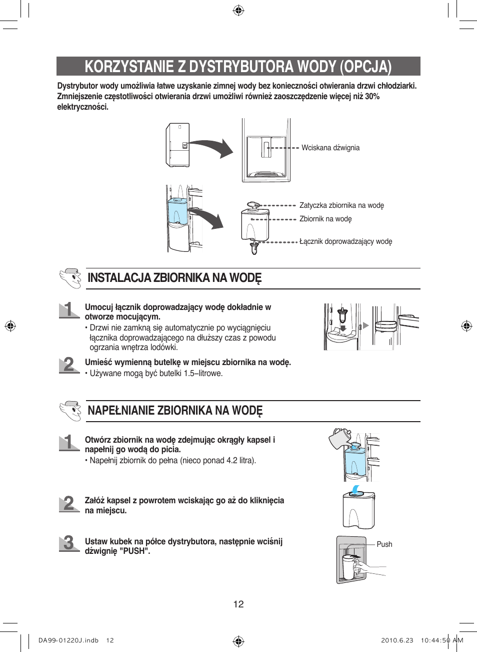 Korzystanie z dystrybutora wody (opcja), Instalacja zbiornika na wodę, Napełnianie zbiornika na wodę | Samsung RL41WCSW User Manual | Page 32 / 100