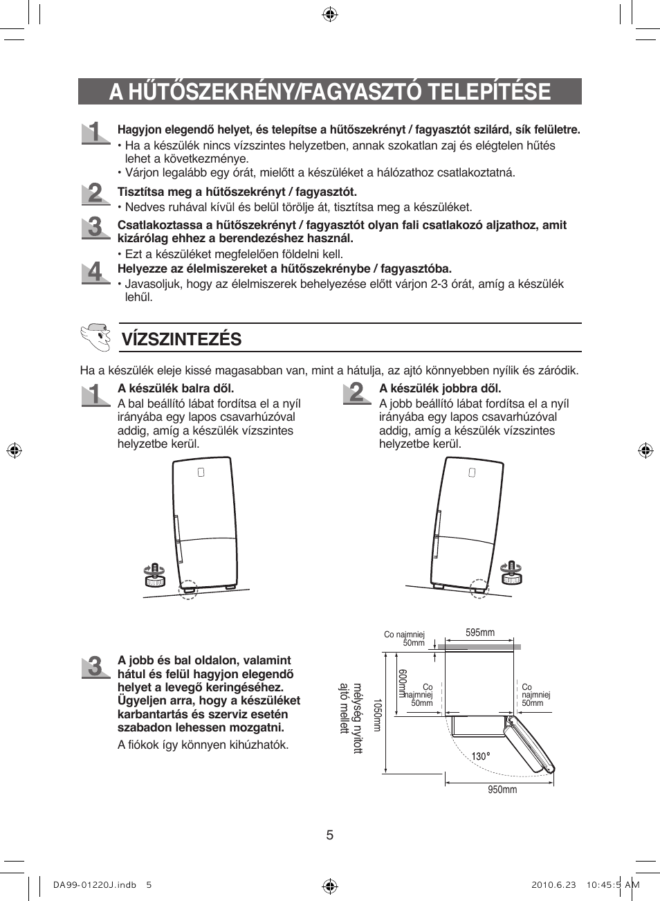 A hűtőszekrény/fagyasztó telepítése, Vízszintezés | Samsung RL41WCSW User Manual | Page 45 / 100