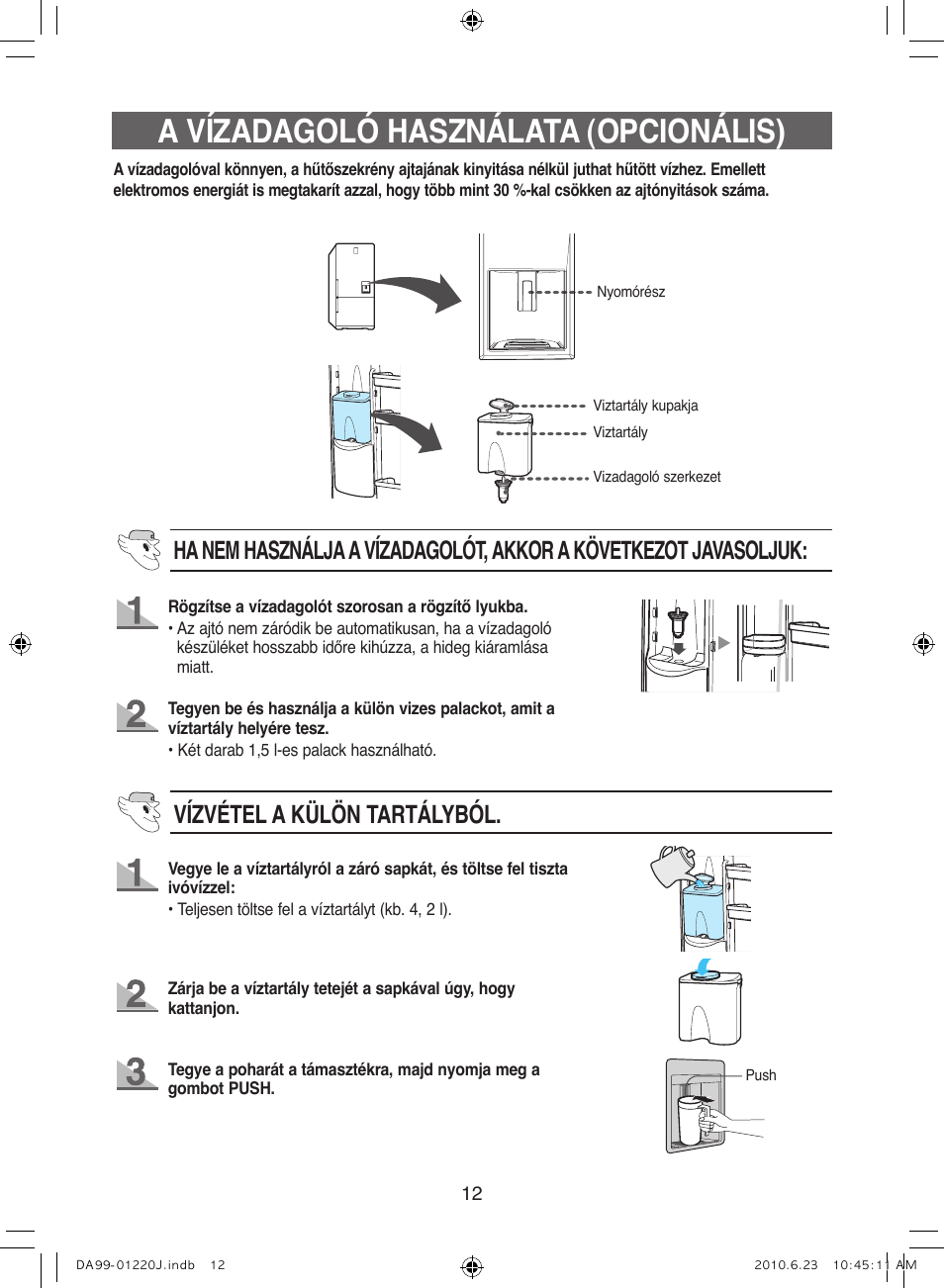 A vízadagoló használata (opcionális), Vízvétel a külön tartályból | Samsung RL41WCSW User Manual | Page 52 / 100