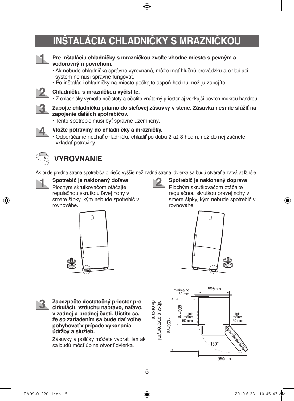 Inštalácia chladničky s mrazničkou, Vyrovnanie | Samsung RL41WCSW User Manual | Page 85 / 100