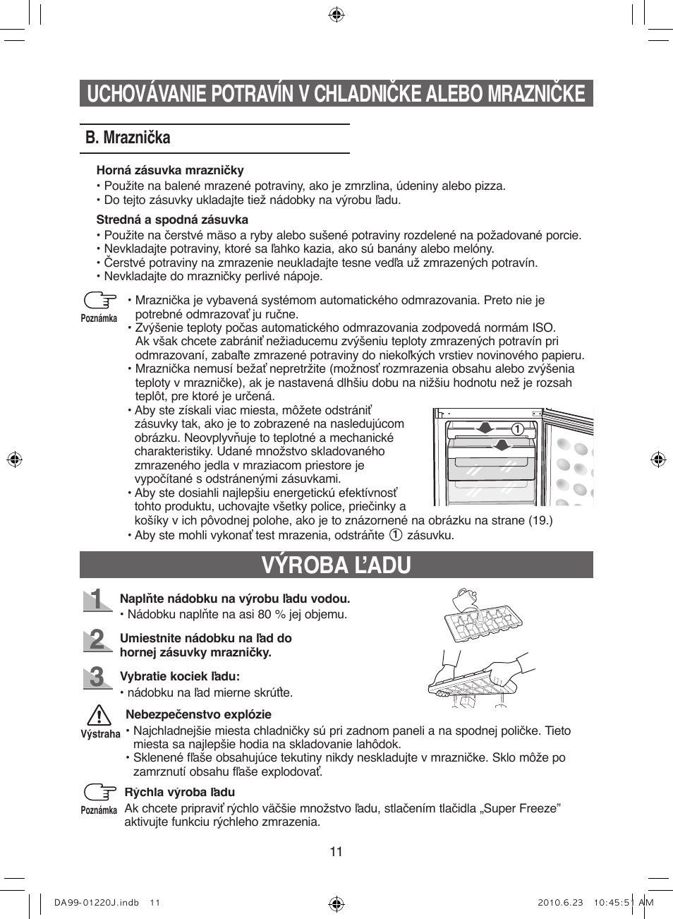 Výroba ľadu, Uchovávanie potravín v chladničke alebo mrazničke, B. mraznička | Samsung RL41WCSW User Manual | Page 91 / 100