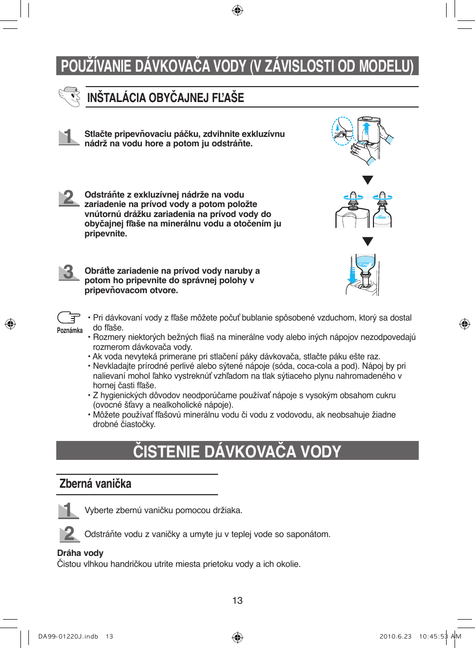 Používanie dávkovača vody (v závislosti od modelu), Čistenie dávkovača vody, Inštalácia obyčajnej fľaše | Zberná vanička | Samsung RL41WCSW User Manual | Page 93 / 100