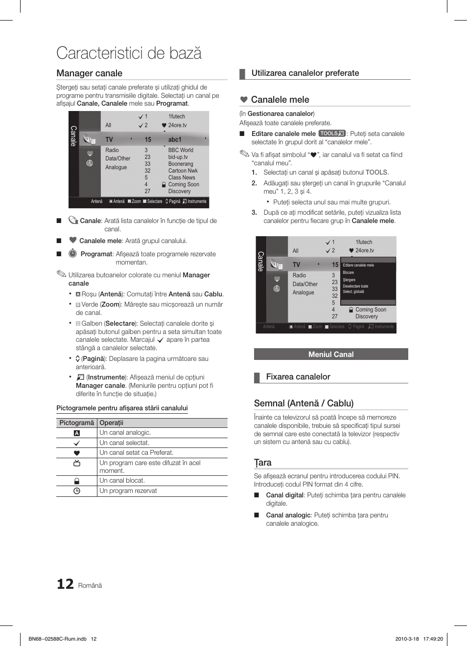 Caracteristici de bază, Manager canale, Canalele mele | Semnal (antenă / cablu), Ţara | Samsung LE19C350D1W User Manual | Page 276 / 331