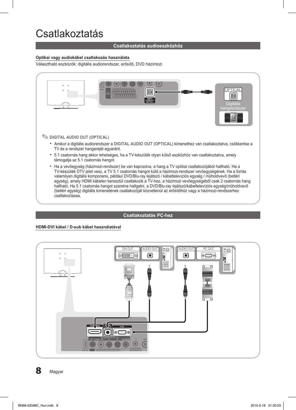 Csatlakoztatás, Csatlakoztatás audioeszközhöz, Csatlakoztatás pc-hez | Samsung LE19C350D1W User Manual | Page 41 / 331