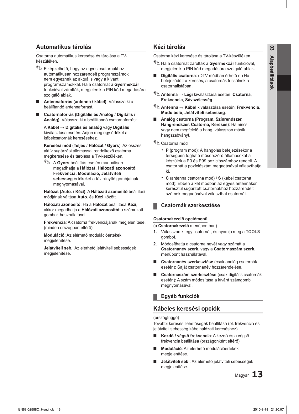 Automatikus tárolás, Kézi tárolás, Kábeles keresési opciók | Samsung LE19C350D1W User Manual | Page 46 / 331