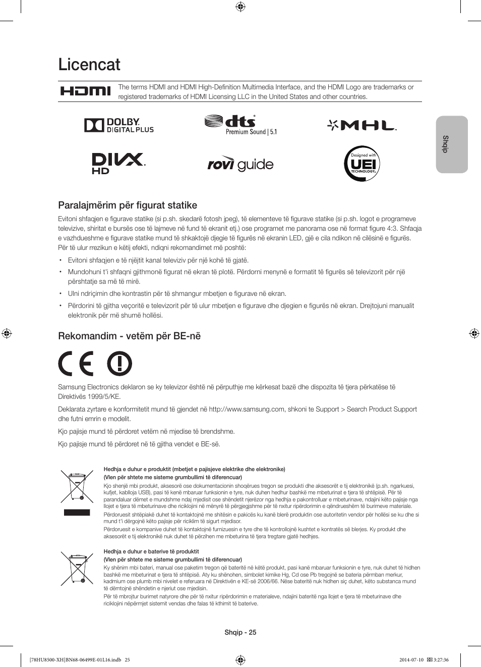 Licencat, Paralajmërim për figurat statike, Rekomandim - vetëm për be-në | Samsung UE78HU8500T User Manual | Page 265 / 385