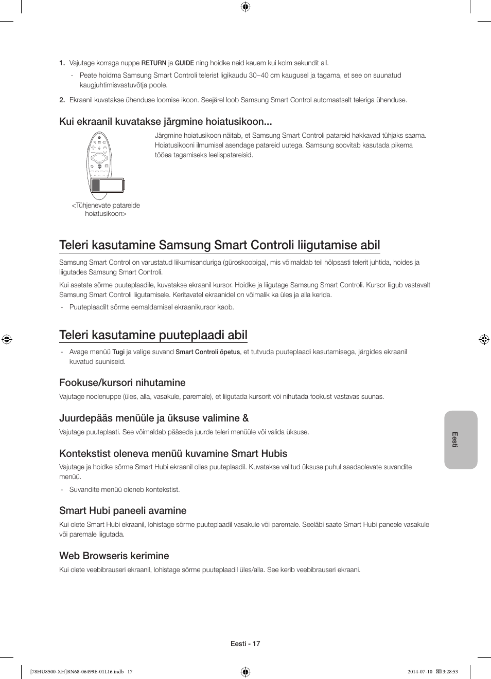 Teleri kasutamine puuteplaadi abil, Kui ekraanil kuvatakse järgmine hoiatusikoon, Fookuse/kursori nihutamine | Juurdepääs menüüle ja üksuse valimine, Kontekstist oleneva menüü kuvamine smart hubis, Smart hubi paneeli avamine, Web browseris kerimine | Samsung UE78HU8500T User Manual | Page 377 / 385