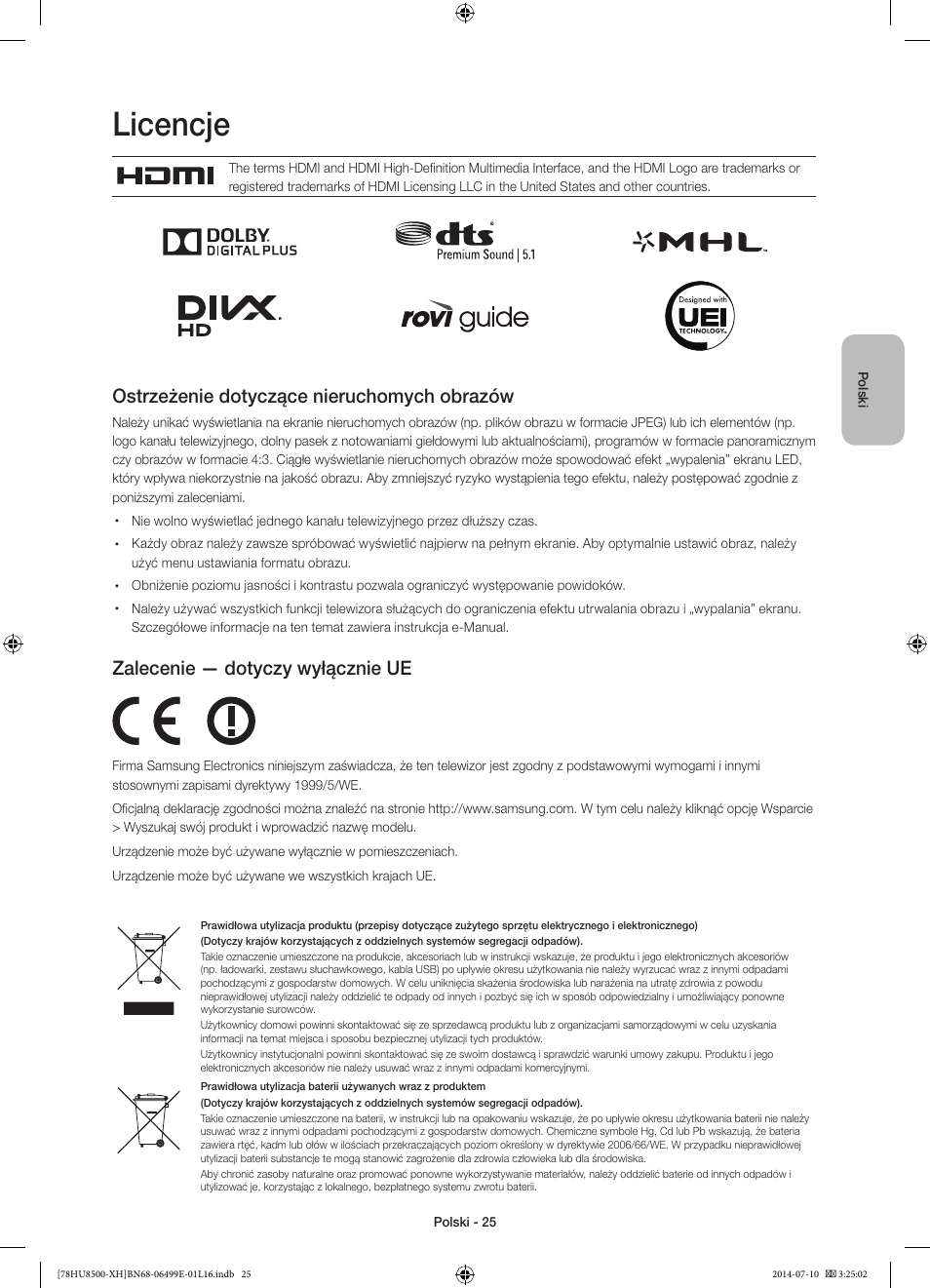 Licencje, Ostrzeżenie dotyczące nieruchomych obrazów, Zalecenie — dotyczy wyłącznie ue | Samsung UE78HU8500T User Manual | Page 73 / 385