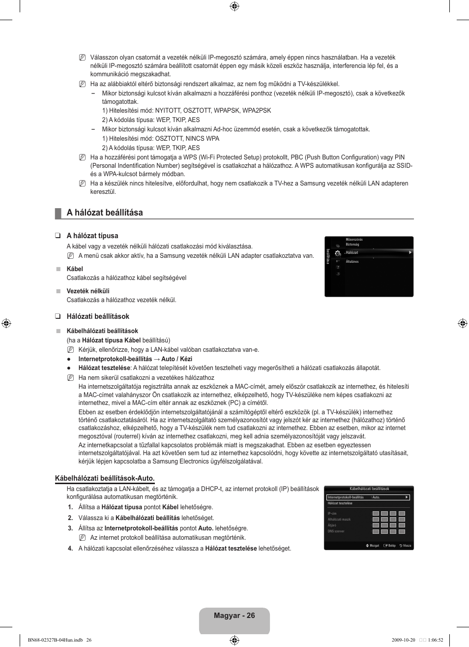 A hálózat beállítása, Magyar - 26, A hálózat típusa | Hálózati beállítások, Kábelhálózati beállítások-auto | Samsung LE46B750U1W User Manual | Page 106 / 680