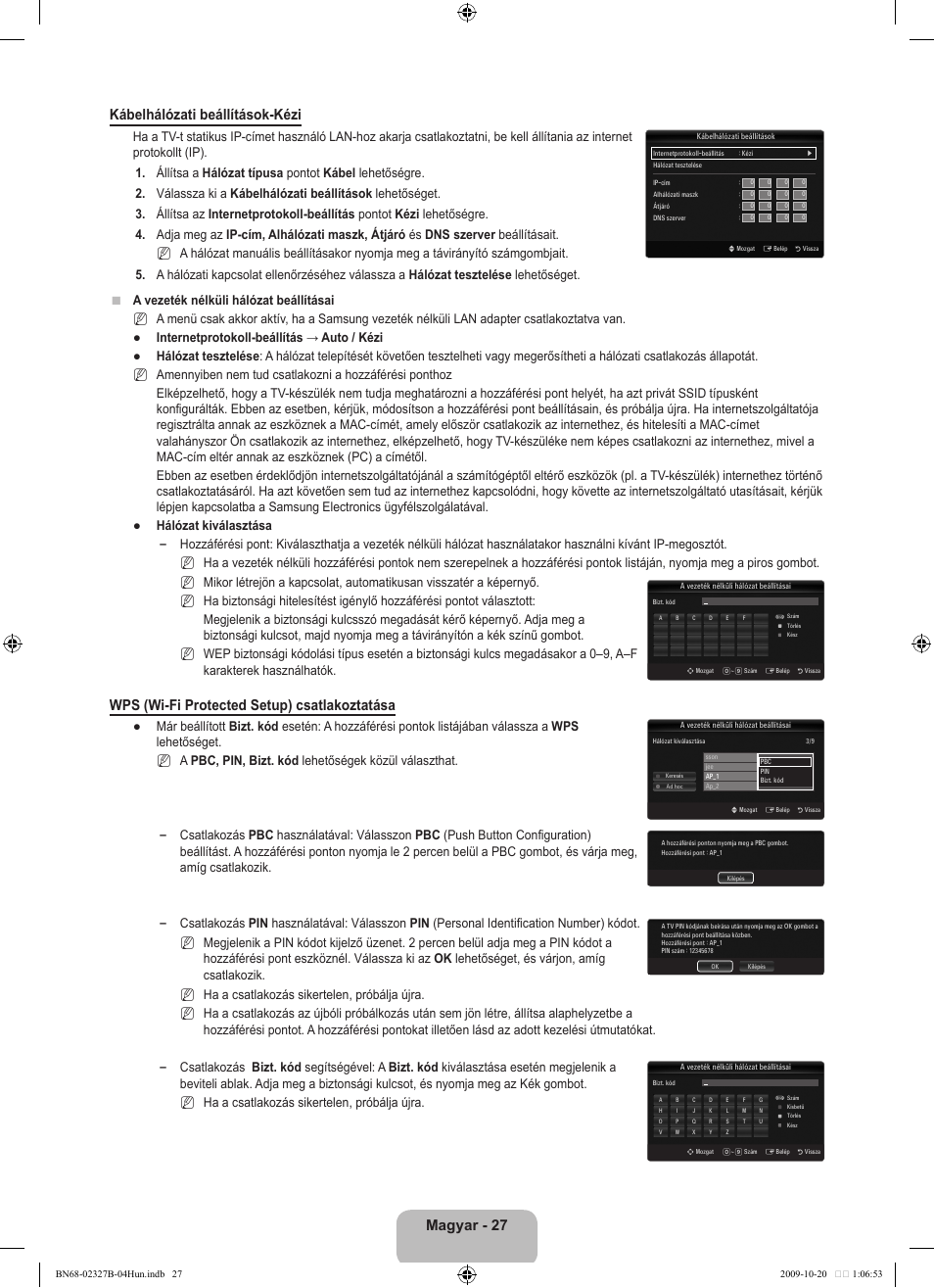 Magyar - 27 kábelhálózati beállítások-kézi, Wps (wi-fi protected setup) csatlakoztatása | Samsung LE46B750U1W User Manual | Page 107 / 680