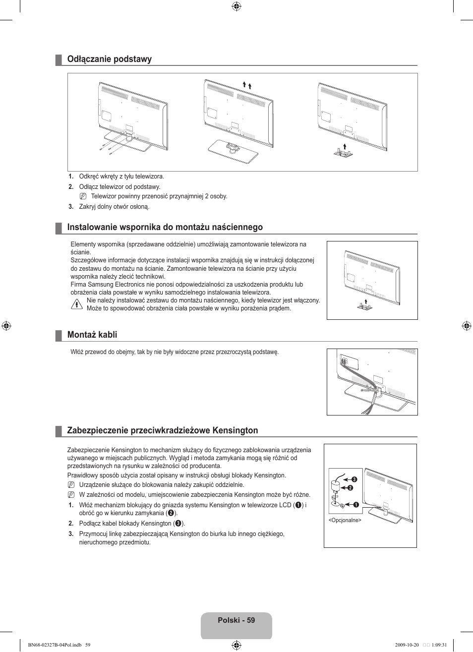 Odłączanie podstawy, Instalowanie wspornika do montażu naściennego, Montaż kabli | Zabezpieczenie przeciwkradzieżowe kensington | Samsung LE46B750U1W User Manual | Page 205 / 680