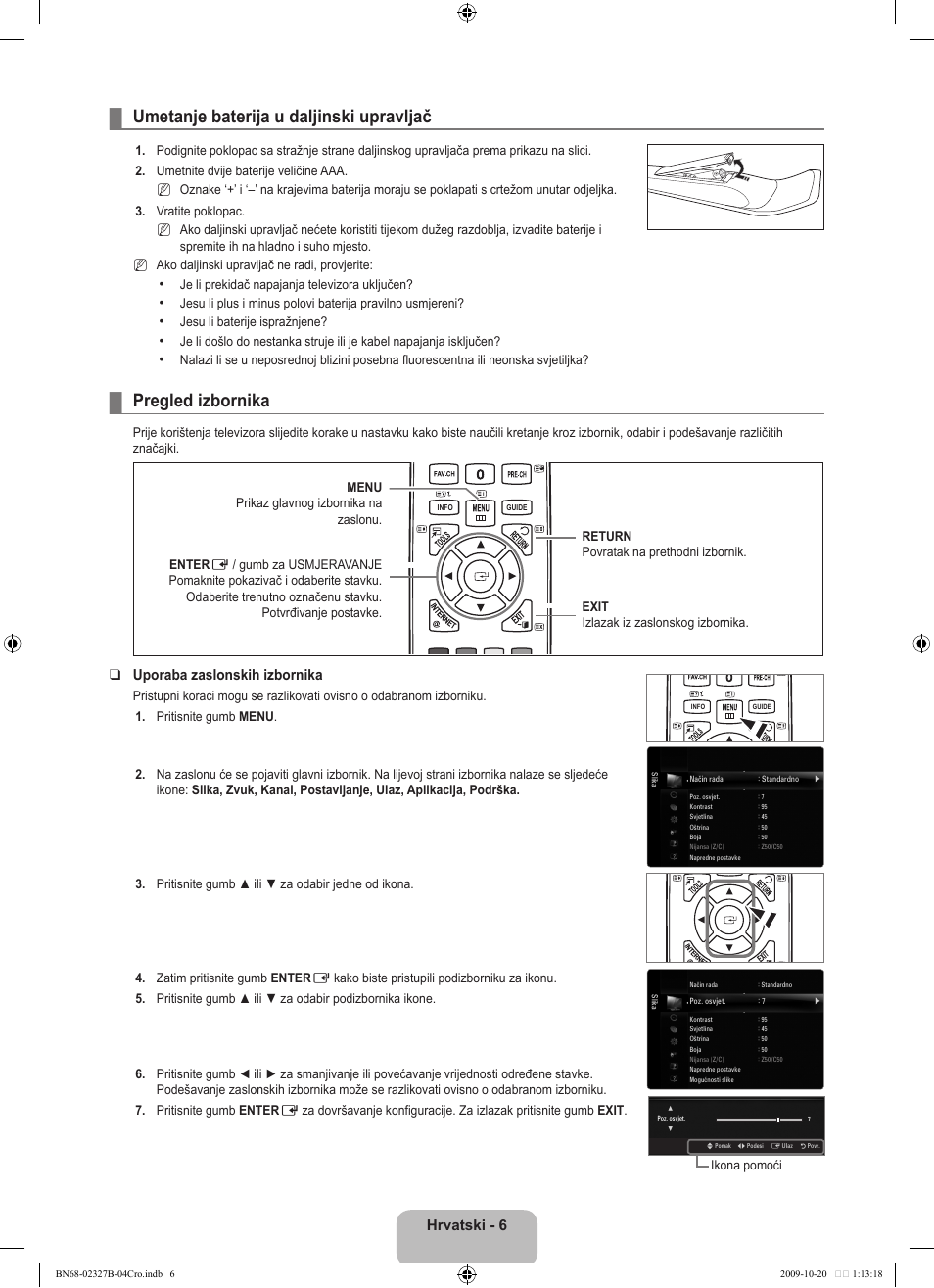 Operation, Umetanje baterija u daljinski upravljač, Pregled izbornika | Hrvatski - 6, Uporaba zaslonskih izbornika | Samsung LE46B750U1W User Manual | Page 350 / 680
