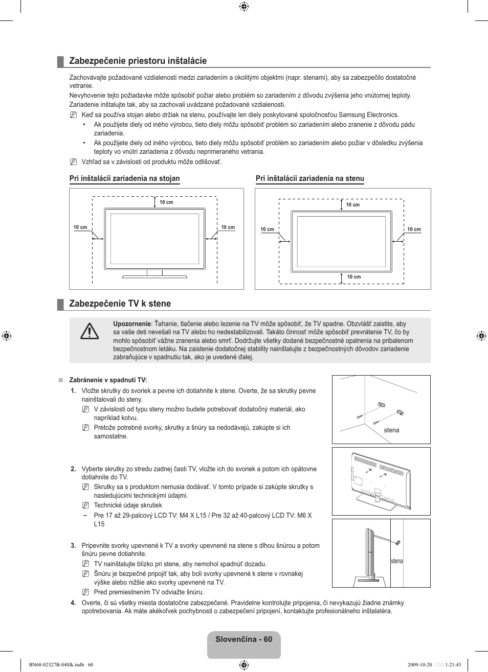 Zabezpečenie priestoru inštalácie, Zabezpečenie tv k stene | Samsung LE46B750U1W User Manual | Page 536 / 680