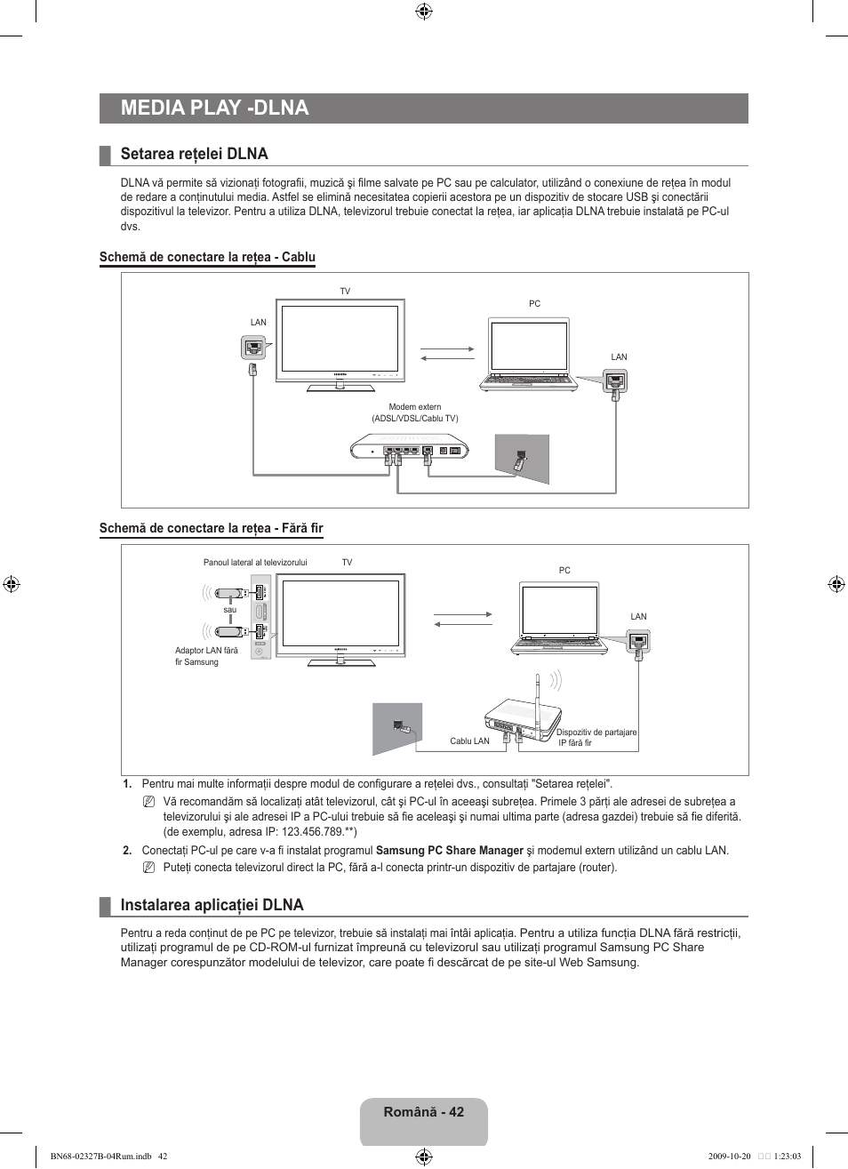 Media play -dlna, Setarea reţelei dlna, Instalarea aplicaţiei dlna | Samsung LE46B750U1W User Manual | Page 584 / 680