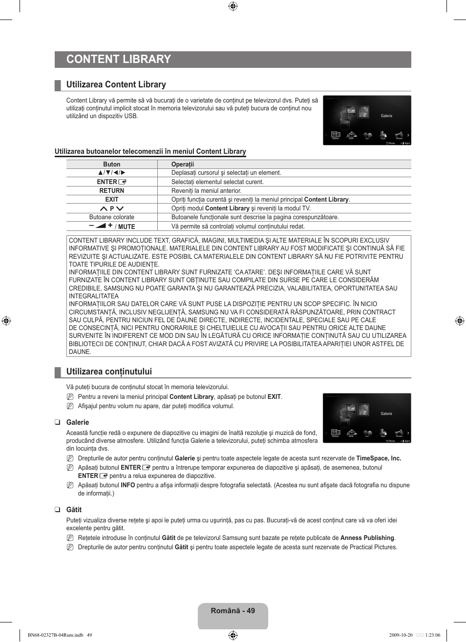 Content library, Utilizarea content library, Utilizarea conţinutului | Samsung LE46B750U1W User Manual | Page 591 / 680