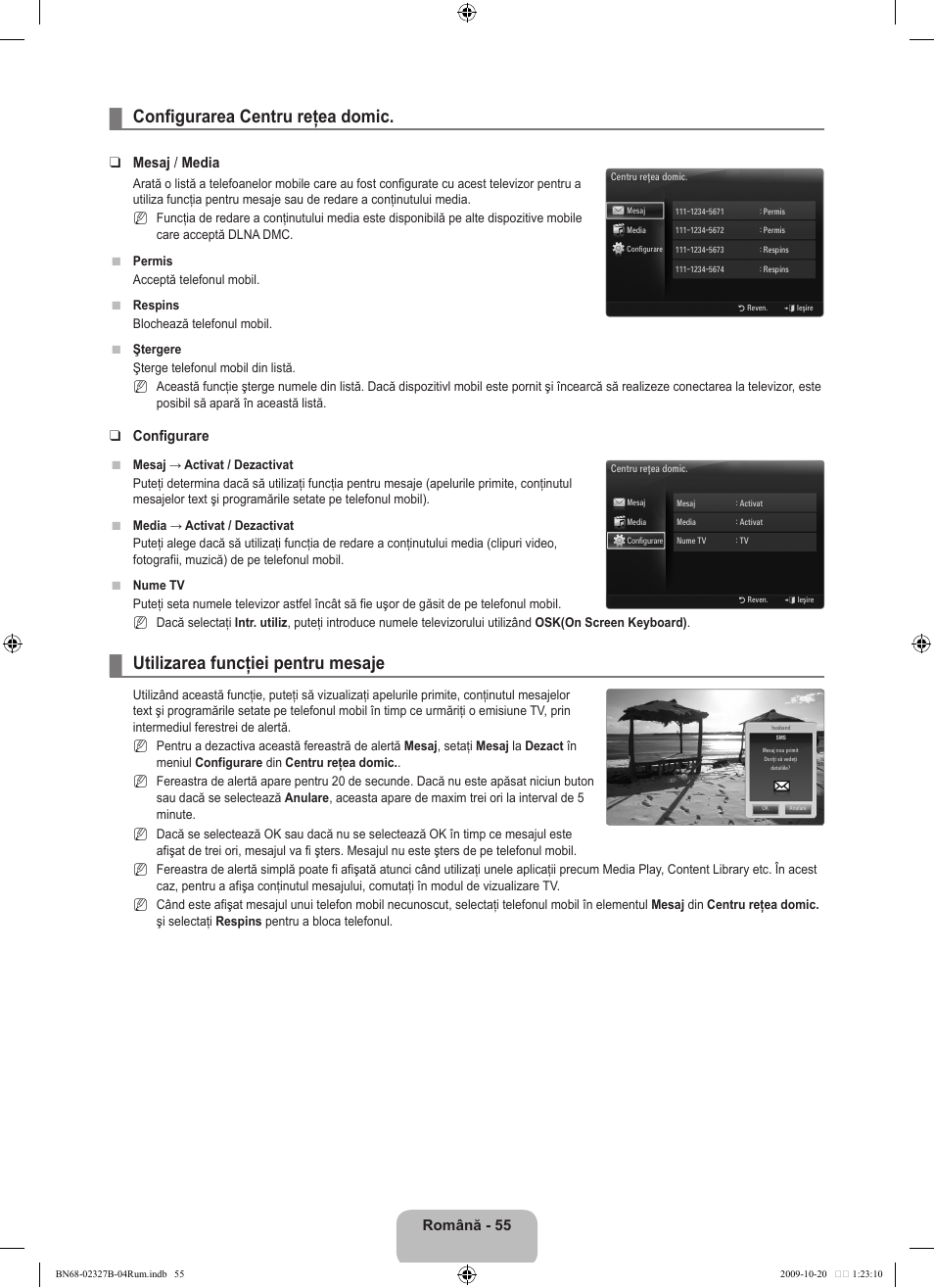 Configurarea centru reţea domic, Utilizarea funcţiei pentru mesaje, Română | Mesaj / media, Configurare | Samsung LE46B750U1W User Manual | Page 597 / 680
