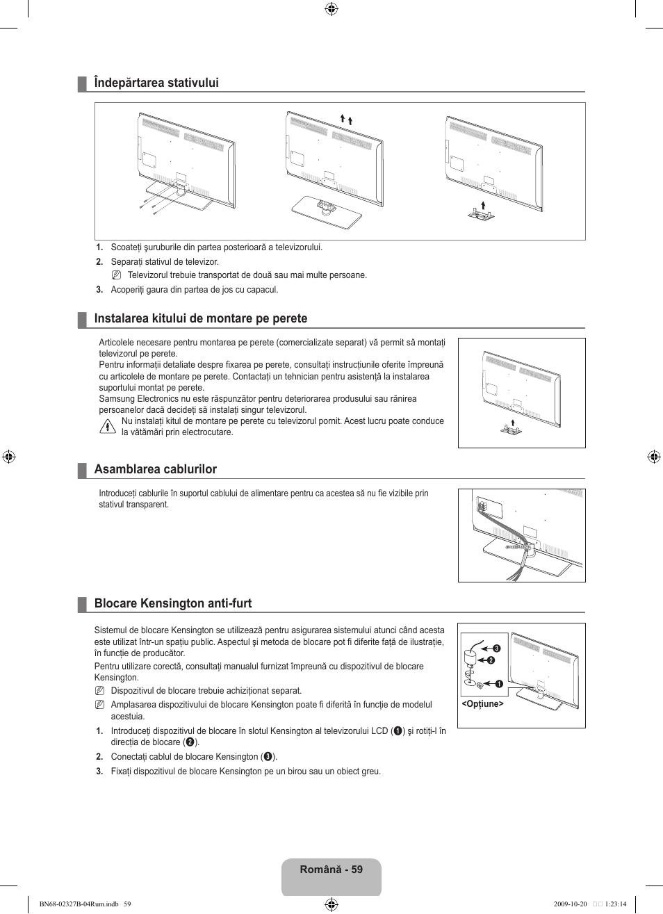 Îndepărtarea stativului, Instalarea kitului de montare pe perete, Asamblarea cablurilor | Blocare kensington anti-furt | Samsung LE46B750U1W User Manual | Page 601 / 680
