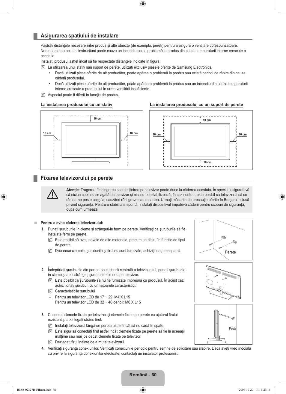 Asigurarea spaţiului de instalare, Fixarea televizorului pe perete | Samsung LE46B750U1W User Manual | Page 602 / 680