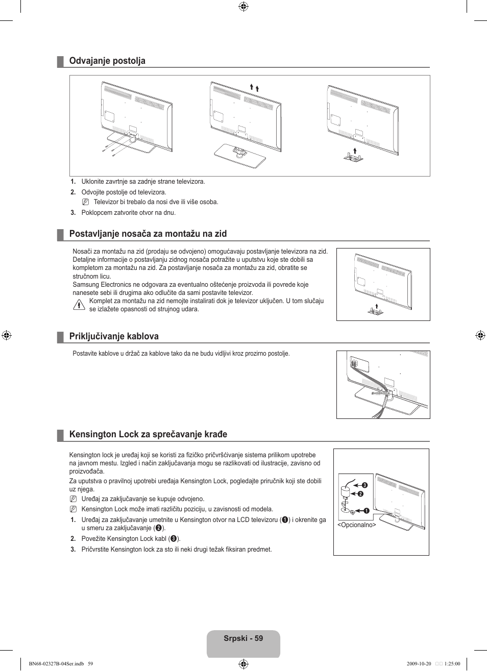 Odvajanje postolja, Postavljanje nosača za montažu na zid, Priključivanje kablova | Kensington lock za sprečavanje krađe | Samsung LE46B750U1W User Manual | Page 667 / 680