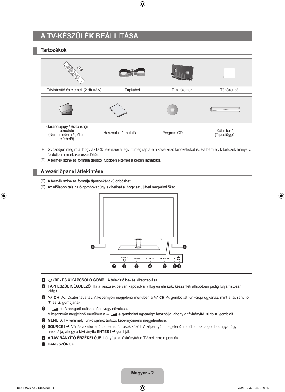 A tv-készülék beállítása, Tartozékok, A vezérlőpanel áttekintése | Samsung LE46B750U1W User Manual | Page 82 / 680