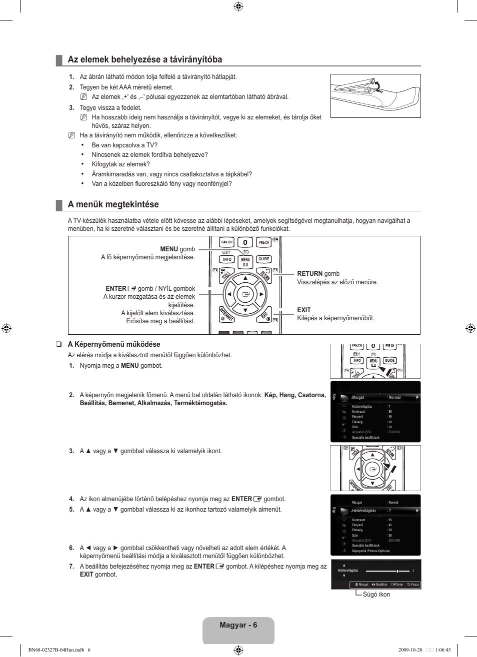 Operation, Az elemek behelyezése a távirányítóba, A menük megtekintése | Magyar - 6, A képernyőmenü működése | Samsung LE46B750U1W User Manual | Page 86 / 680