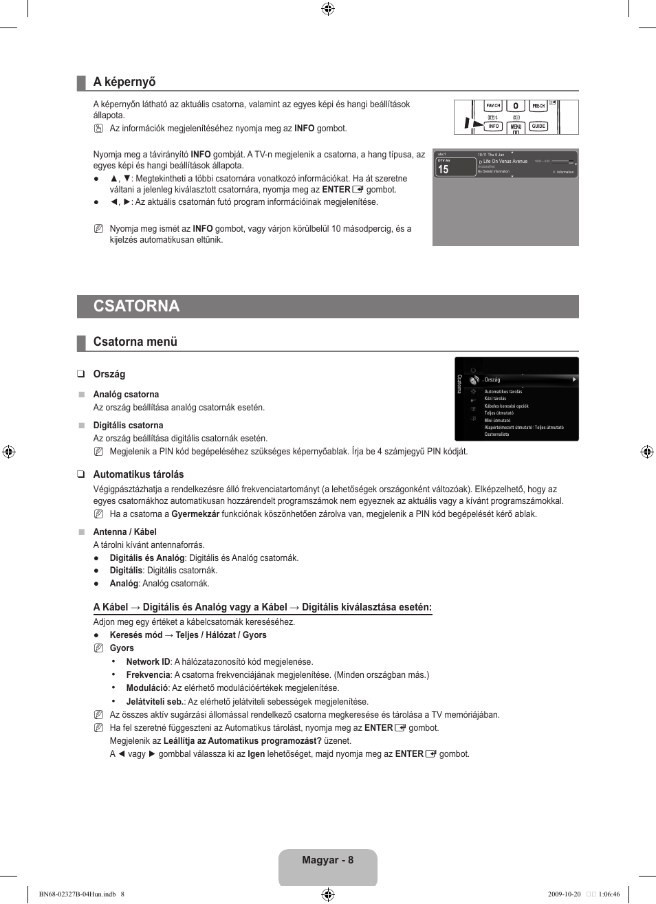 Csatorna, A képernyő, Csatorna menü | Samsung LE46B750U1W User Manual | Page 88 / 680