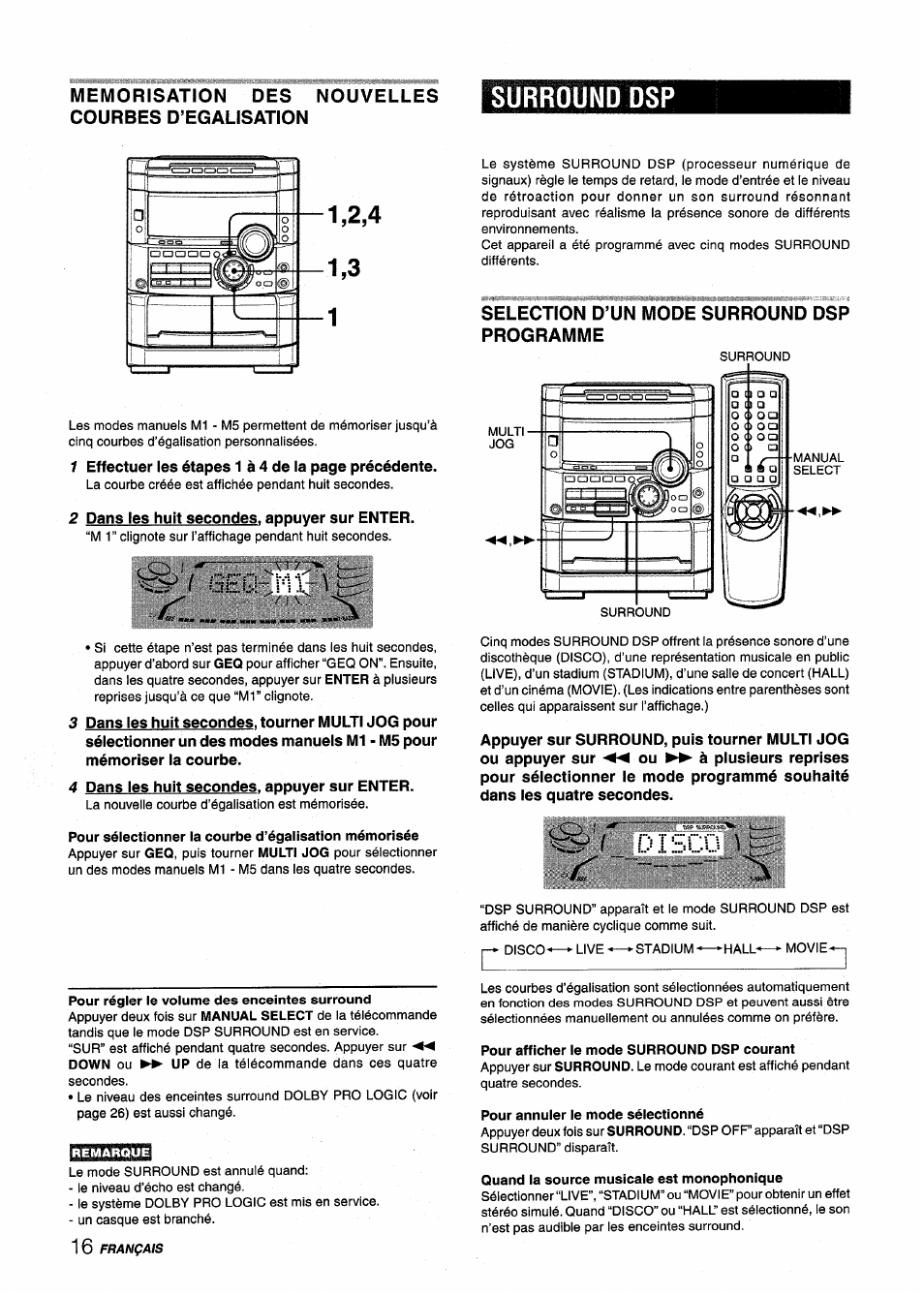 Memorisation des nouvelles courbes d’egalisation, Selection d’un mode surround dsp programme, Pour afficher le mode surround dsp courant | Pour annuler le mode sélectionné, Quand la source musicale est monophonique, Geq-mx, Disr.o u, Surround dsp, Français | Aiwa NSX-MT725 User Manual | Page 84 / 104