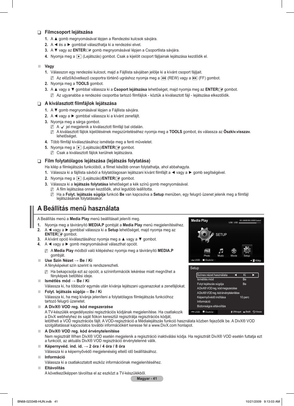 A beállítás menü használata, Filmcsoport lejátszása, A kiválasztott filmfájlok lejátszása | Samsung PS58B850Y1W User Manual | Page 116 / 654