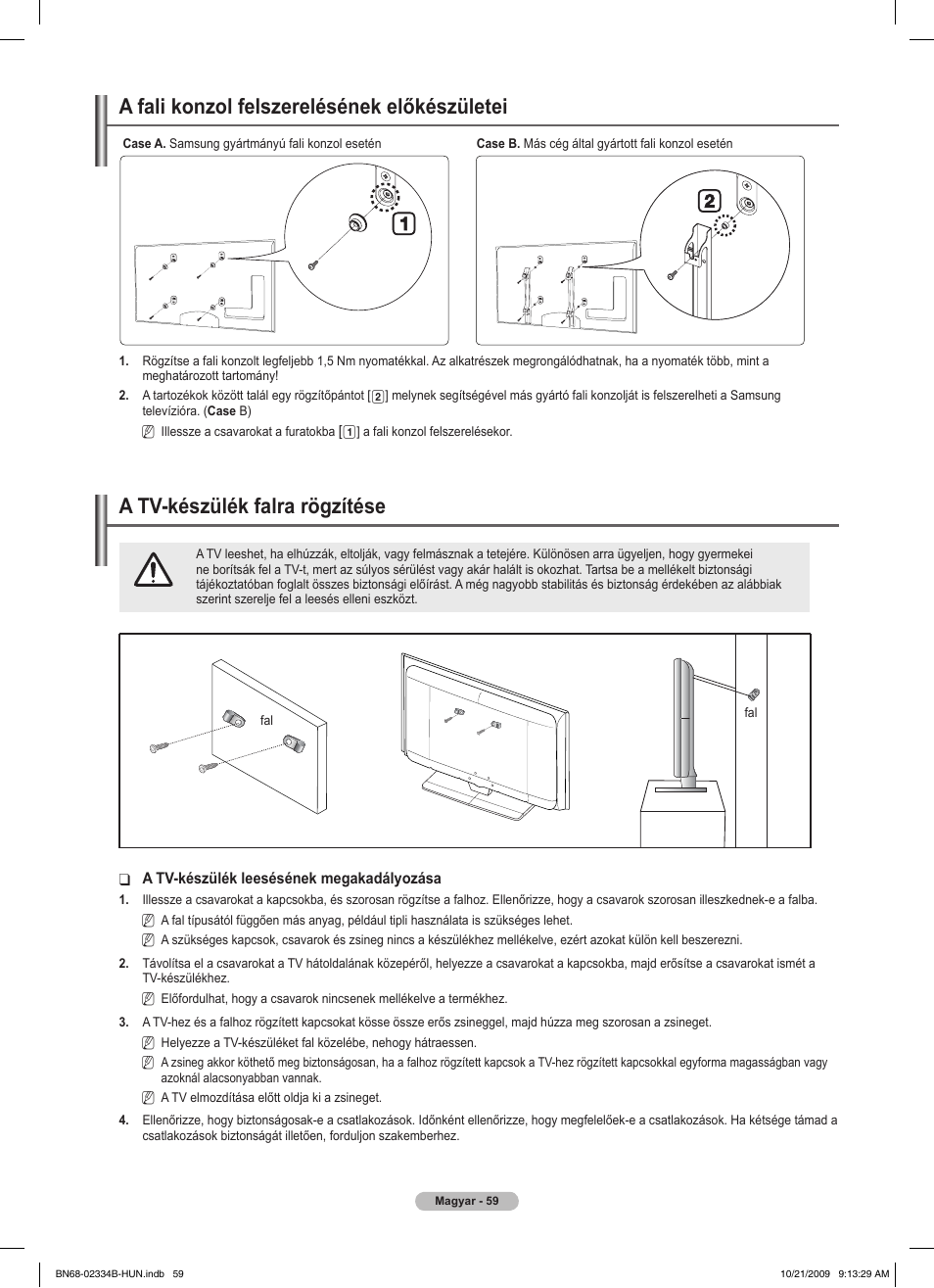 경고 주의 경고 주의, A fali konzol felszerelésének előkészületei, A tv-készülék falra rögzítése | Samsung PS58B850Y1W User Manual | Page 134 / 654