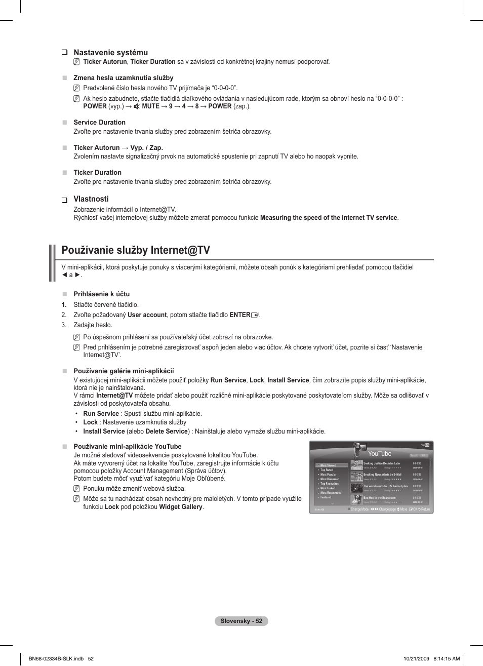 Používanie služby internet@tv, Nastavenie systému, Vlastnosti | Samsung PS58B850Y1W User Manual | Page 447 / 654