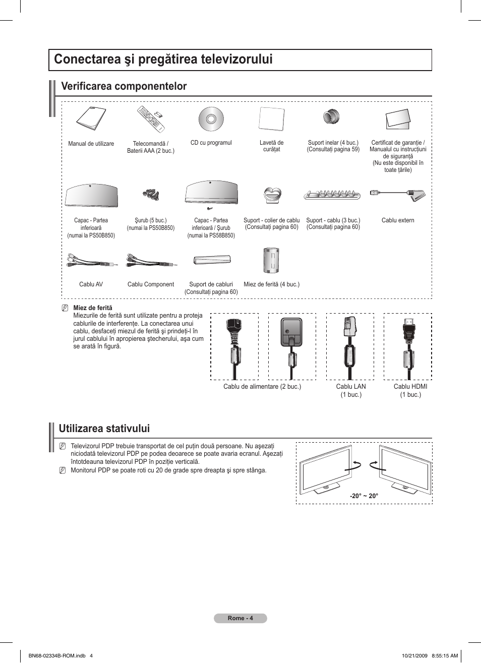 Conectarea şi pregătirea televizorului, Verificarea componentelor, Utilizarea stativului | Samsung PS58B850Y1W User Manual | Page 463 / 654