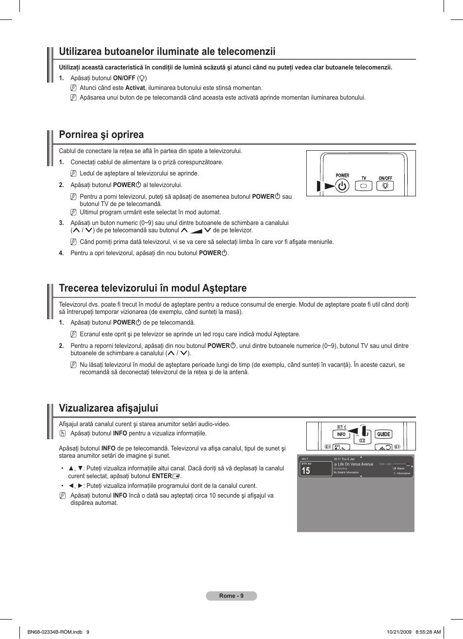 Utilizarea butoanelor iluminate ale telecomenzii, Pornirea şi oprirea, Trecerea televizorului în modul aşteptare | Vizualizarea afişajului | Samsung PS58B850Y1W User Manual | Page 468 / 654