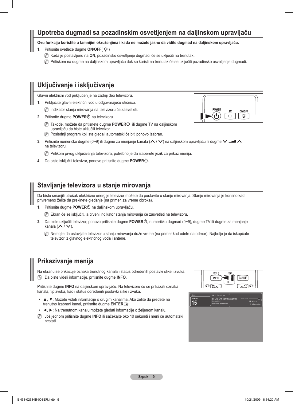 Uključivanje i isključivanje, Stavljanje televizora u stanje mirovanja, Prikazivanje menija | Samsung PS58B850Y1W User Manual | Page 532 / 654