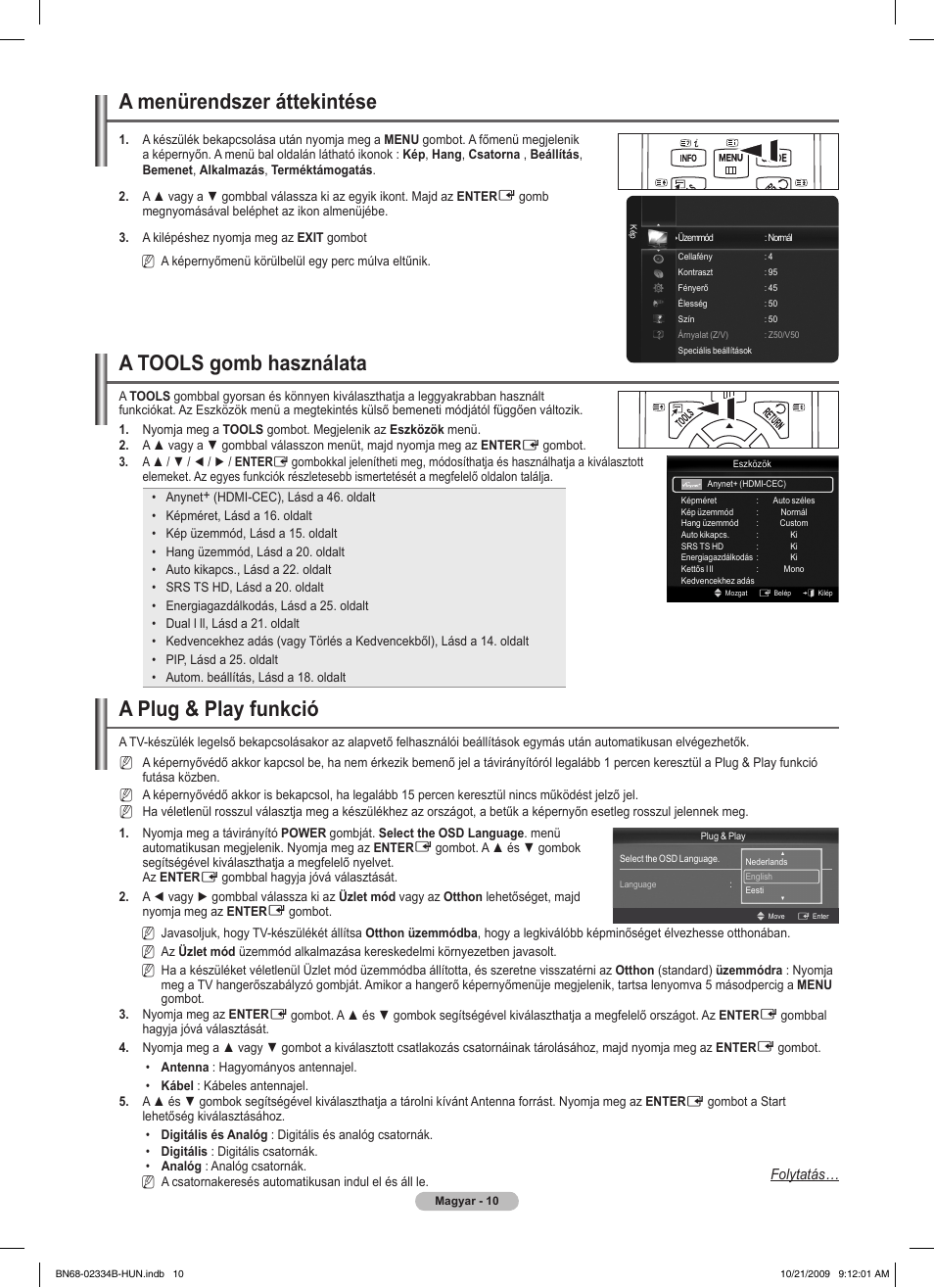 A menürendszer áttekintése, A tools gomb használata, A plug & play funkció | Samsung PS58B850Y1W User Manual | Page 85 / 654