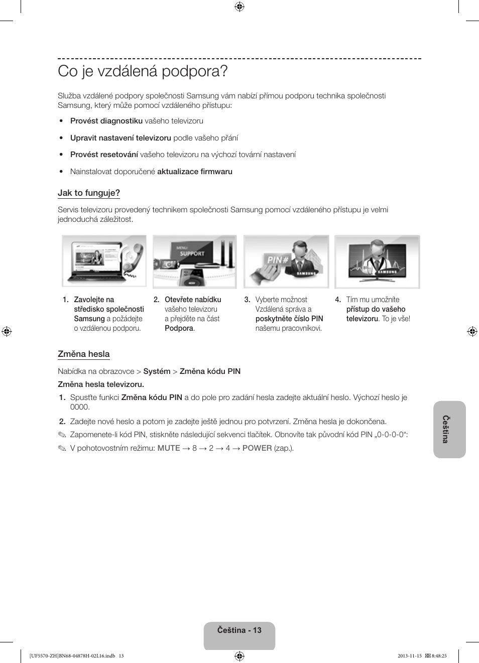 Co je vzdálená podpora | Samsung UE46F5570SS User Manual | Page 133 / 321